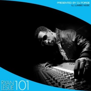 dj forge ryan leslie 101