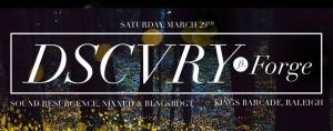 dj forge at dscvry king's raleigh